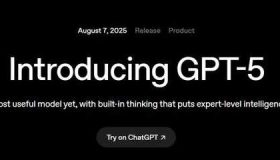 关注 GPT-5 发布：8 月 8 日凌晨重磅新特性揭秘！